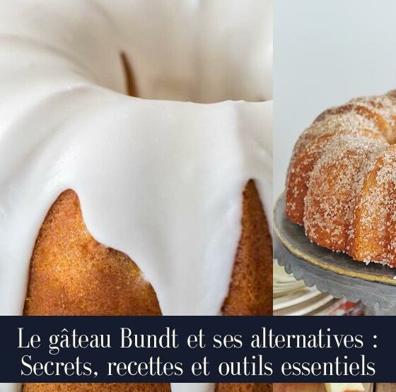 Le gâteau Bundt et ses alternatives : Secrets, recettes et outils essentiels