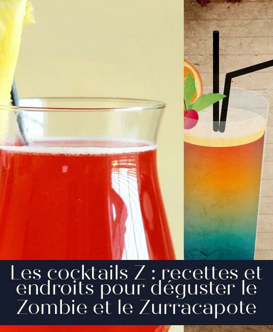 Les cocktails Z : recettes et endroits pour déguster le Zombie et le Zurracapote