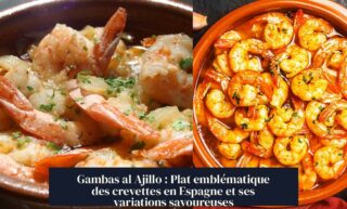 Gambas al Ajillo : Plat emblématique des crevettes en Espagne et ses variations savoureuses