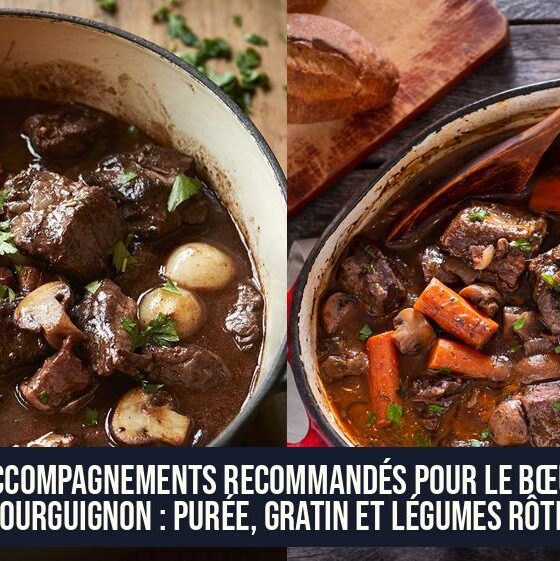 Accompagnements recommandés pour le bœuf bourguignon : purée, gratin et légumes rôtis