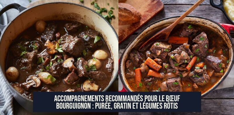 Accompagnements recommandés pour le bœuf bourguignon : purée, gratin et légumes rôtis