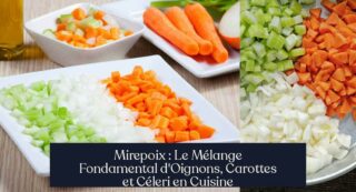 Mirepoix : Le Mélange Fondamental d'Oignons, Carottes et Céleri en Cuisine