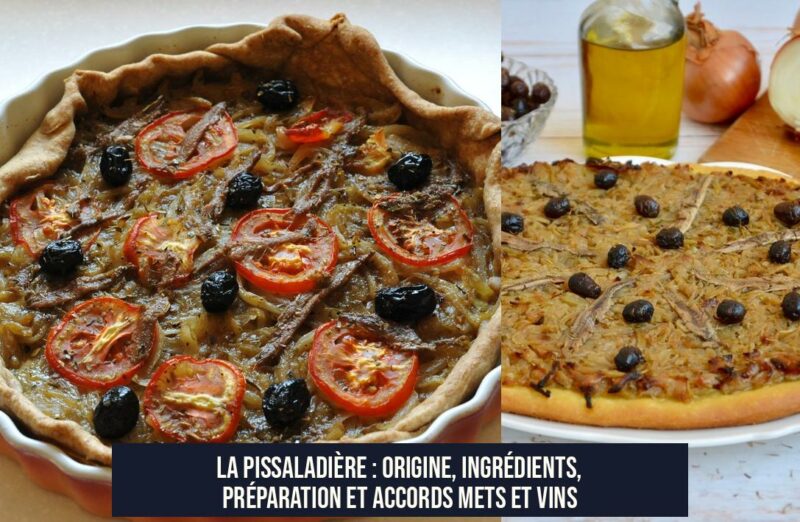 La Pissaladière : Origine, Ingrédients, Préparation et Accords Mets et Vins