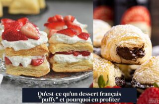 Qu'est-ce qu'un dessert français "puffy" et pourquoi en profiter