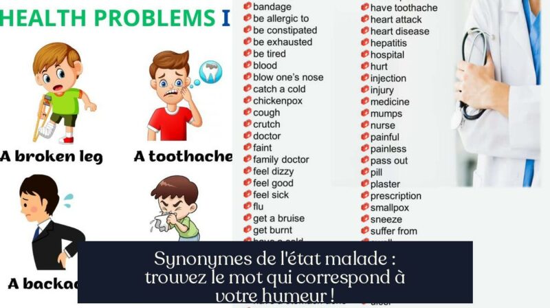 Synonymes de l'état malade : trouvez le mot qui correspond à votre humeur !