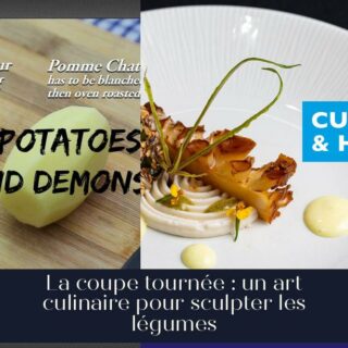 La coupe tournée : un art culinaire pour sculpter les légumes