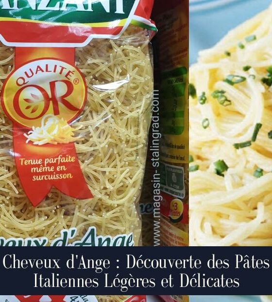 Cheveux d'Ange : Découverte des Pâtes Italiennes Légères et Délicates