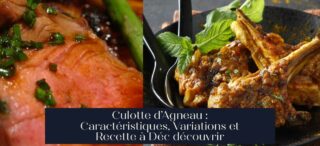 Culotte d’Agneau : Caractéristiques, Variations et Recette à Déc découvrir