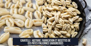 Cavatelli : Histoire, Fabrication et Recettes de Ces Pâtes Italiennes Savoureuses