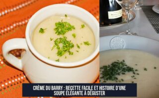 Crème du Barry : Recette Facile et Histoire d'une Soupe Élégante à Déguster