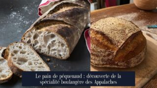 Le pain de péquenaud : découverte de la spécialité boulangère des Appalaches