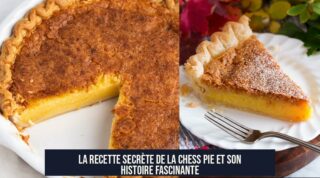 La recette secrète de la chess pie et son histoire fascinante