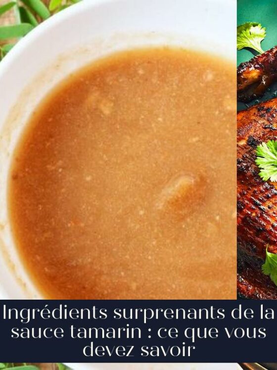 Ingrédients surprenants de la sauce tamarin : ce que vous devez savoir
