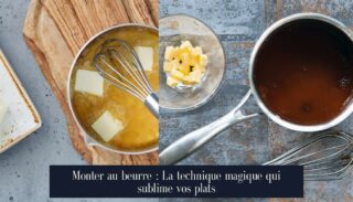 Monter au beurre : La technique magique qui sublime vos plats
