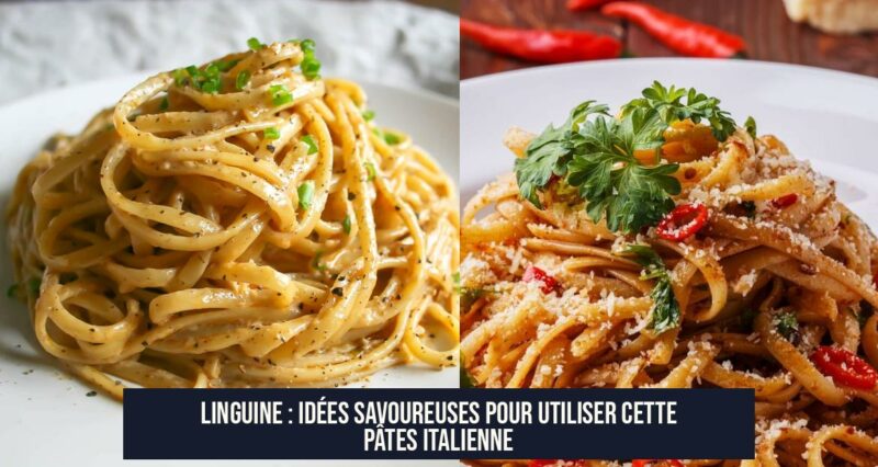 Linguine : Idées Savoureuses pour Utiliser Cette Pâtes Italienne