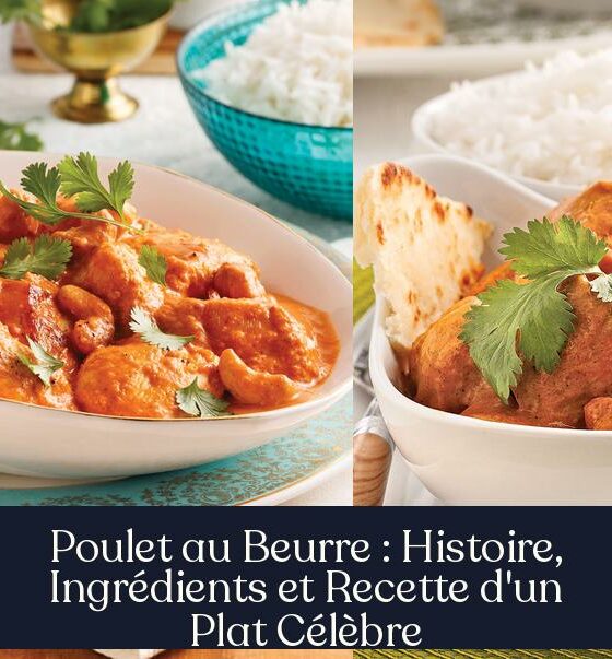 Poulet au Beurre : Histoire, Ingrédients et Recette d'un Plat Célèbre