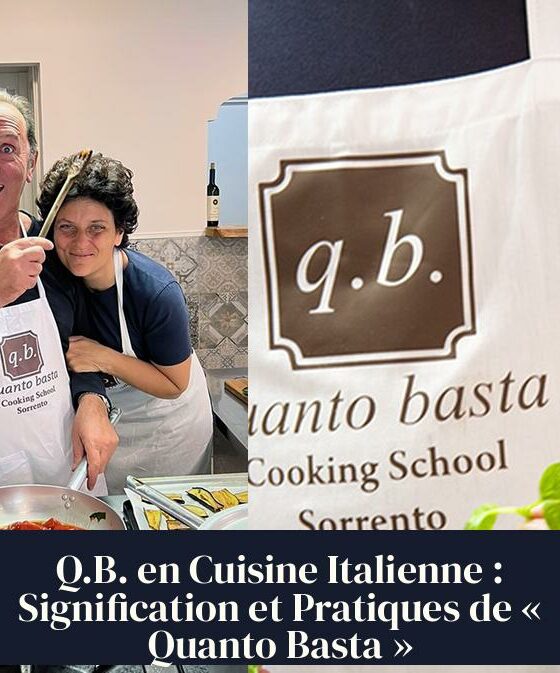 Q.B. en Cuisine Italienne : Signification et Pratiques de « Quanto Basta »