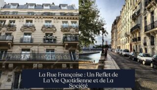 La Rue Française : Un Reflet de La Vie Quotidienne et de La Société