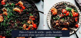 Pâtes à l'encre de seiche : goûts, bienfaits et secrets d'une spécialité méditerranéenne