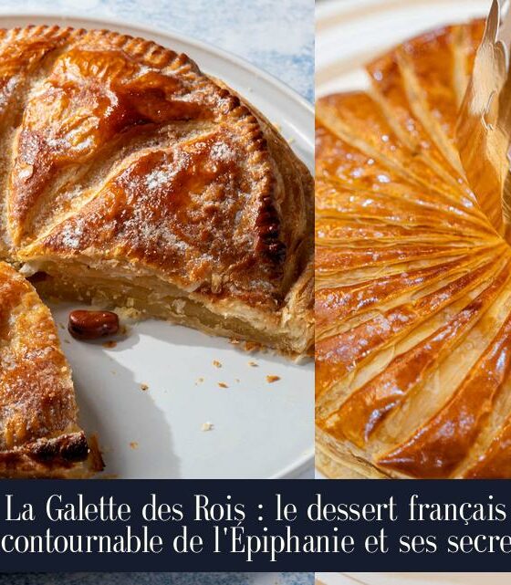La Galette des Rois : le dessert français incontournable de l'Épiphanie et ses secrets