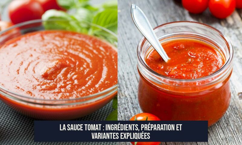 La Sauce Tomat : Ingrédients, préparation et variantes expliquées