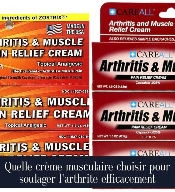 Quelle crème musculaire choisir pour soulager l'arthrite efficacement