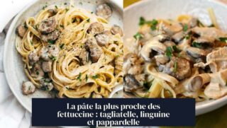 La pâte la plus proche des fettuccine : tagliatelle, linguine et pappardelle