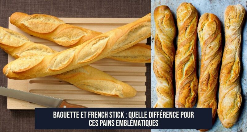 Baguette et French Stick : Quelle différence pour ces pains emblématiques