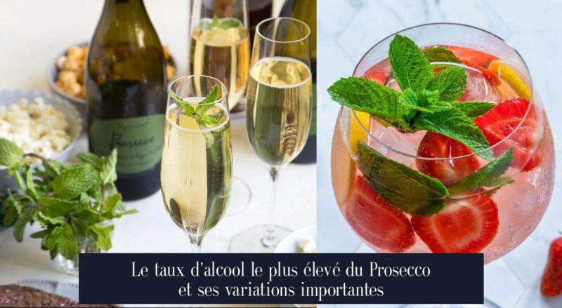Le taux d'alcool le plus élevé du Prosecco et ses variations importantes