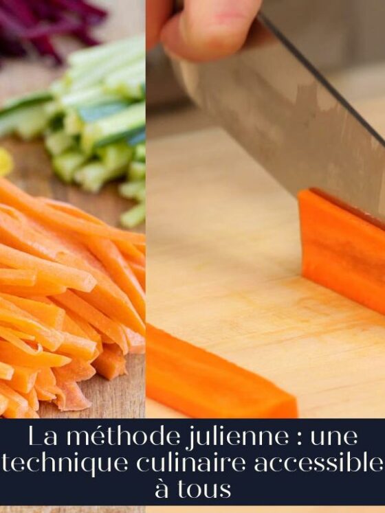 La méthode julienne : une technique culinaire accessible à tous