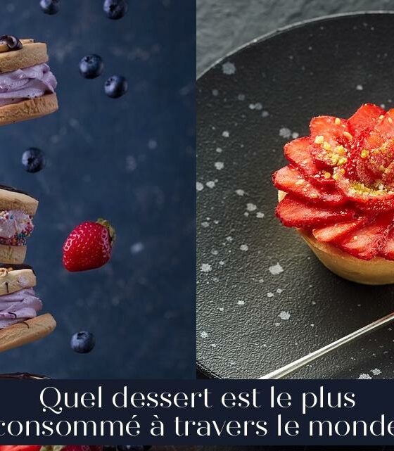 Quel dessert est le plus consommé à travers le monde