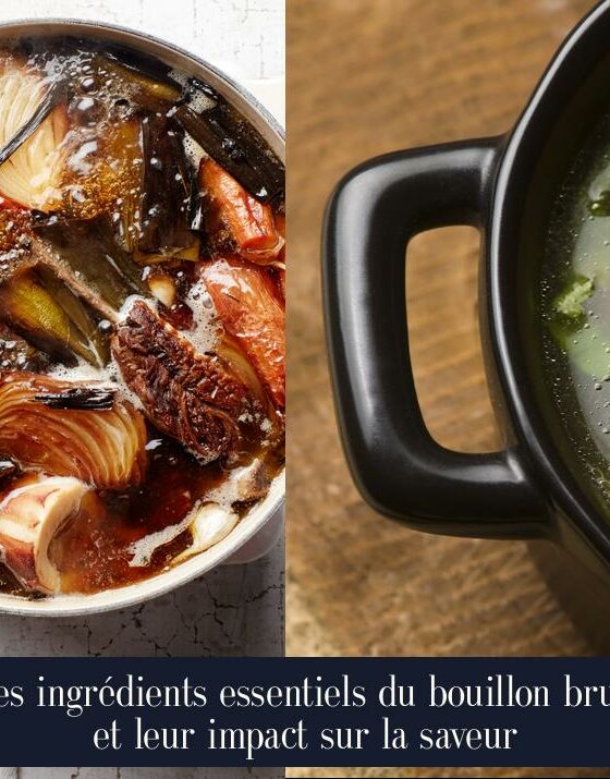 Les ingrédients essentiels du bouillon brun et leur impact sur la saveur
