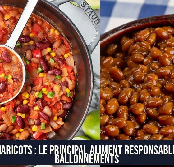 Les haricots : le principal aliment responsable des ballonnements