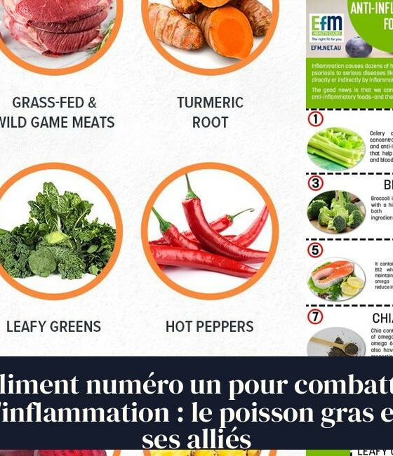 L'aliment numéro un pour combattre l'inflammation : le poisson gras et ses alliés
