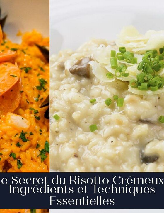 Le Secret du Risotto Crémeux : Ingrédients et Techniques Essentielles