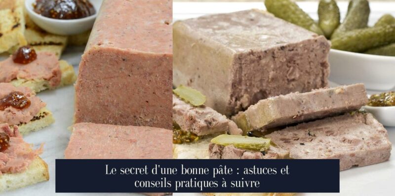 Le secret d'une bonne pâte : astuces et conseils pratiques à suivre