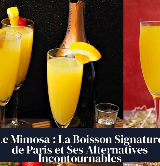 Le Mimosa : La Boisson Signature de Paris et Ses Alternatives Incontournables