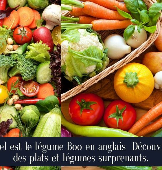 Quel est le légume Boo en anglais Découvrez des plats et légumes surprenants.