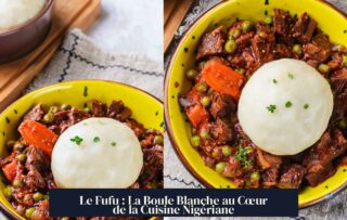 Le Fufu : La Boule Blanche au Cœur de la Cuisine Nigériane