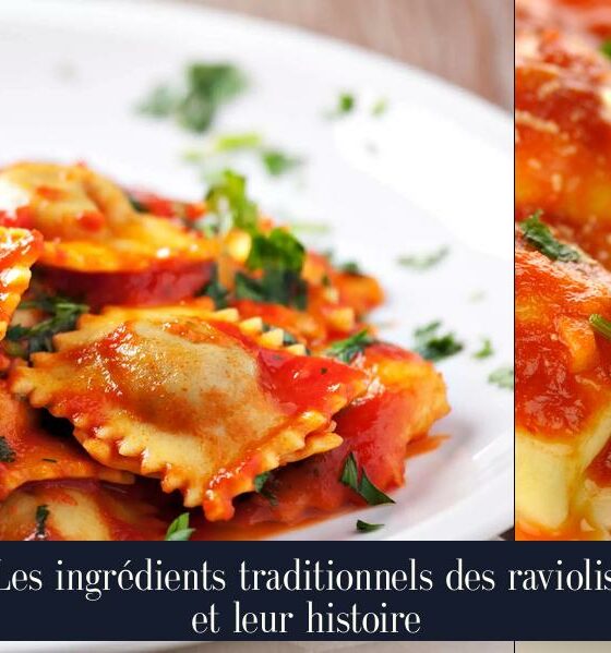 Les ingrédients traditionnels des raviolis et leur histoire