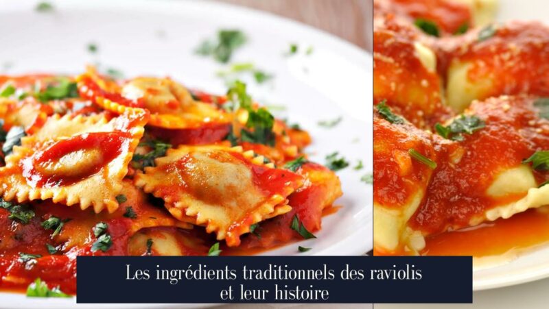 Les ingrédients traditionnels des raviolis et leur histoire