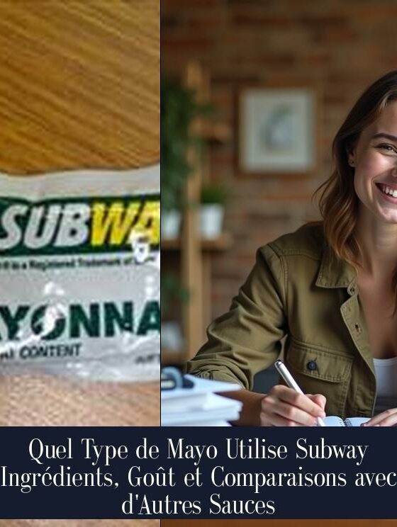 Quel Type de Mayo Utilise Subway Ingrédients, Goût et Comparaisons avec d'Autres Sauces
