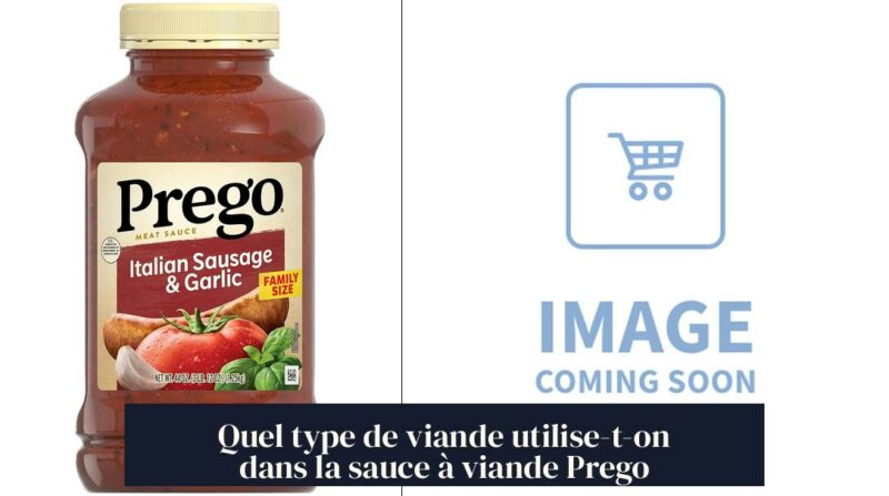 Quel type de viande utilise-t-on dans la sauce à viande Prego
