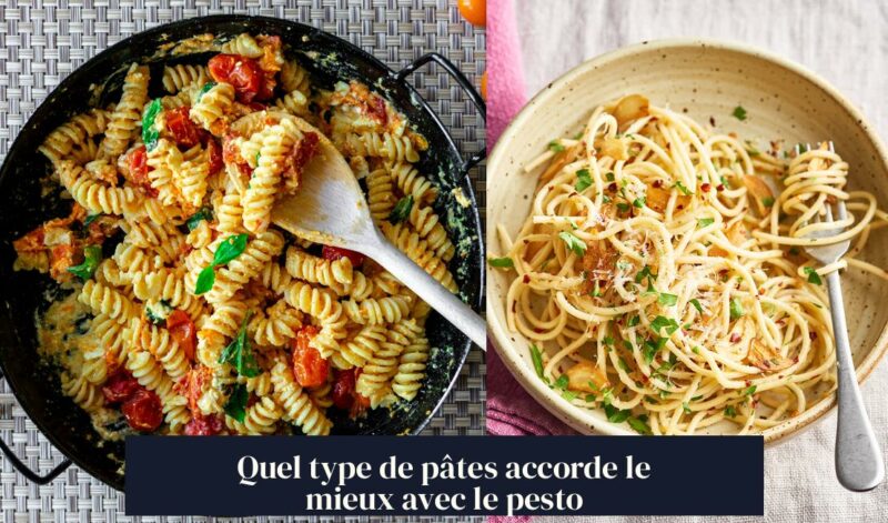 Quel type de pâtes accorde le mieux avec le pesto