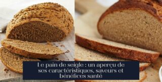 Le pain de seigle : un aperçu de ses caractéristiques, saveurs et bénéfices santé