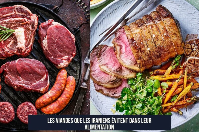 Les viandes que les Iraniens évitent dans leur alimentation