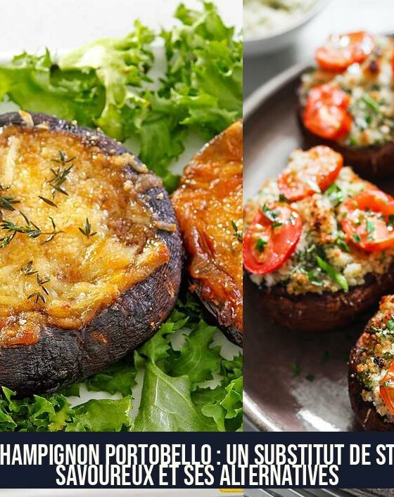 Le champignon portobello : un substitut de steak savoureux et ses alternatives
