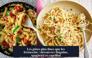 Les pâtes plus fines que les fettuccine : découvrez linguine, spaghetti et capellini