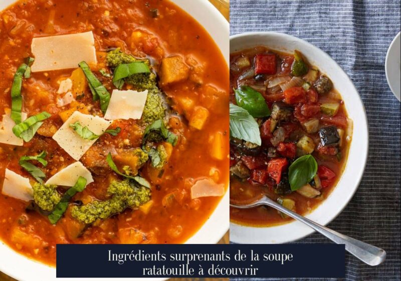 Ingrédients surprenants de la soupe ratatouille à découvrir