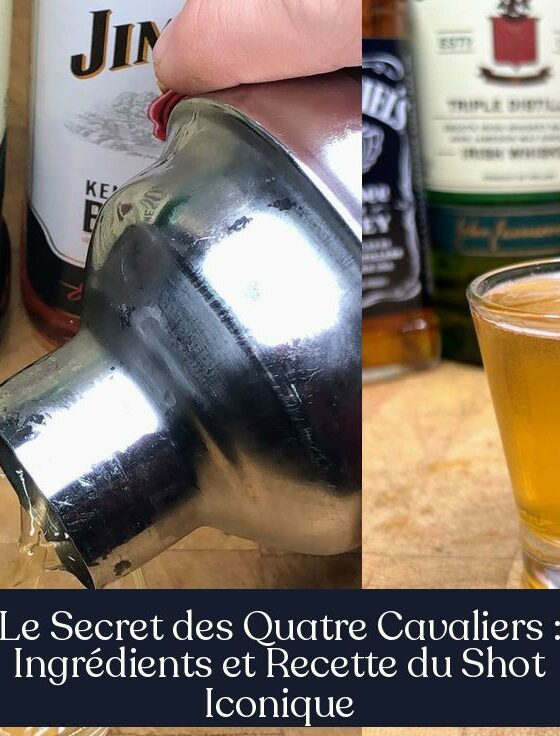 Le Secret des Quatre Cavaliers : Ingrédients et Recette du Shot Iconique